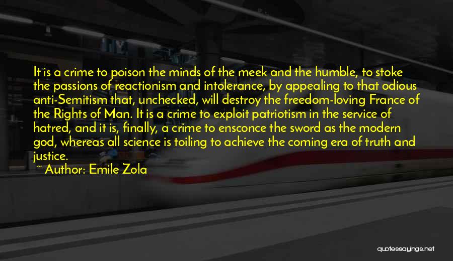 Anti Meek Quotes By Emile Zola