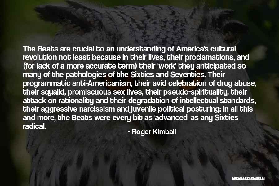 Anti Narcissism Quotes By Roger Kimball Anti Narcissism Quotes By Roger Kimball