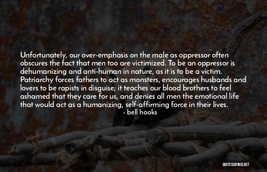 Anti Nature Quotes By Bell Hooks