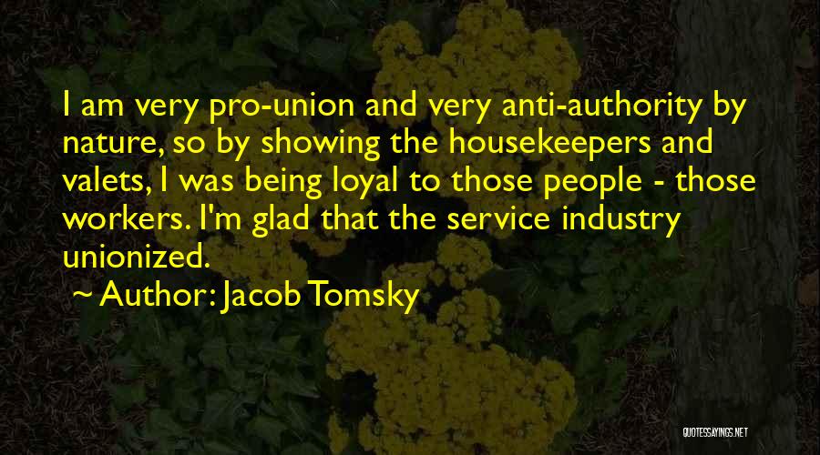 Anti Nature Quotes By Jacob Tomsky