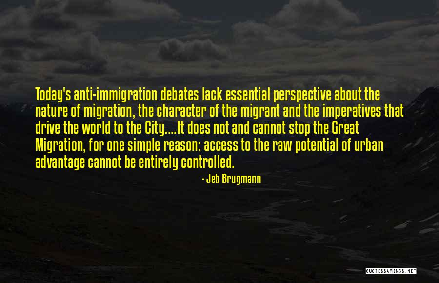 Anti Nature Quotes By Jeb Brugmann Anti Nature Quotes By Jeb Brugmann