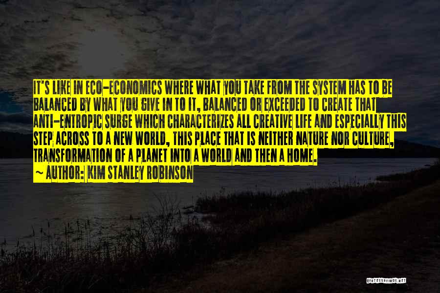 Anti Nature Quotes By Kim Stanley Robinson