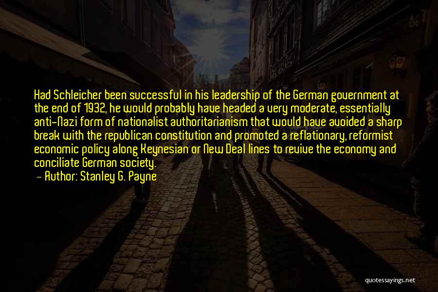 Anti New Deal Quotes By Stanley G. Payne