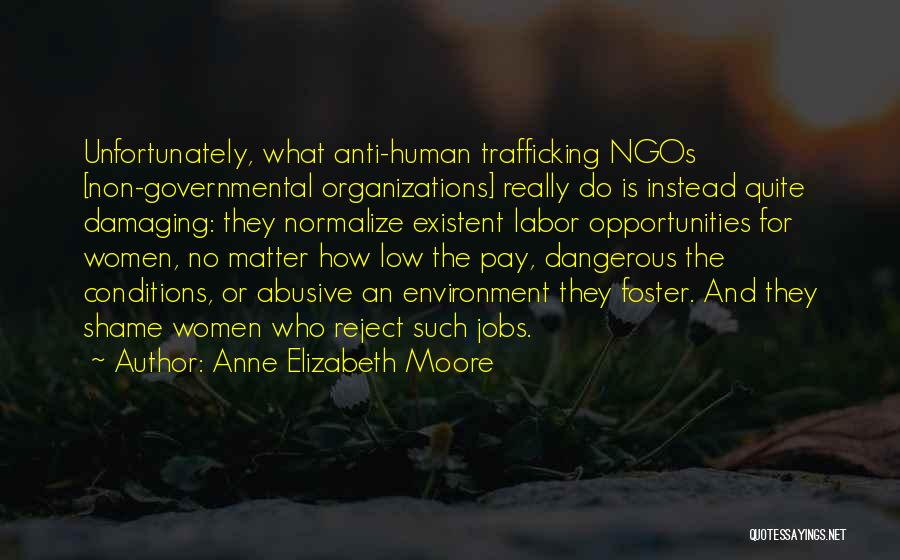 Anti-oppressive Quotes By Anne Elizabeth Moore