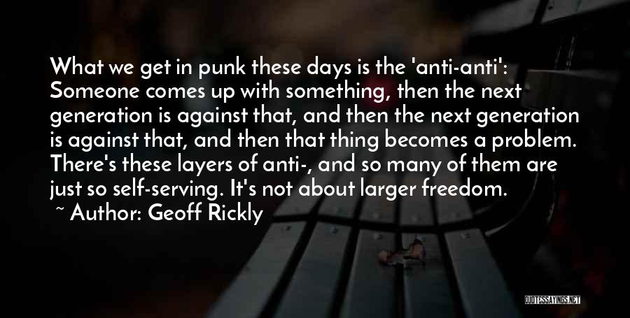 Anti-oppressive Quotes By Geoff Rickly
