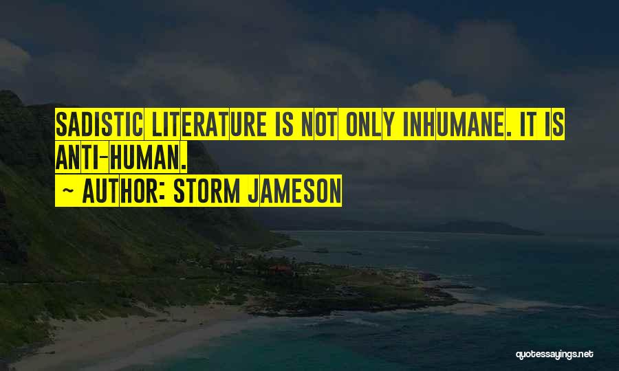 Anti-oppressive Quotes By Storm Jameson