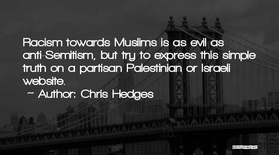 Anti Palestinian Quotes By Chris Hedges