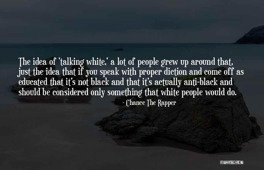 Anti People Quotes By Chance The Rapper Anti People Quotes By Chance The Rapper