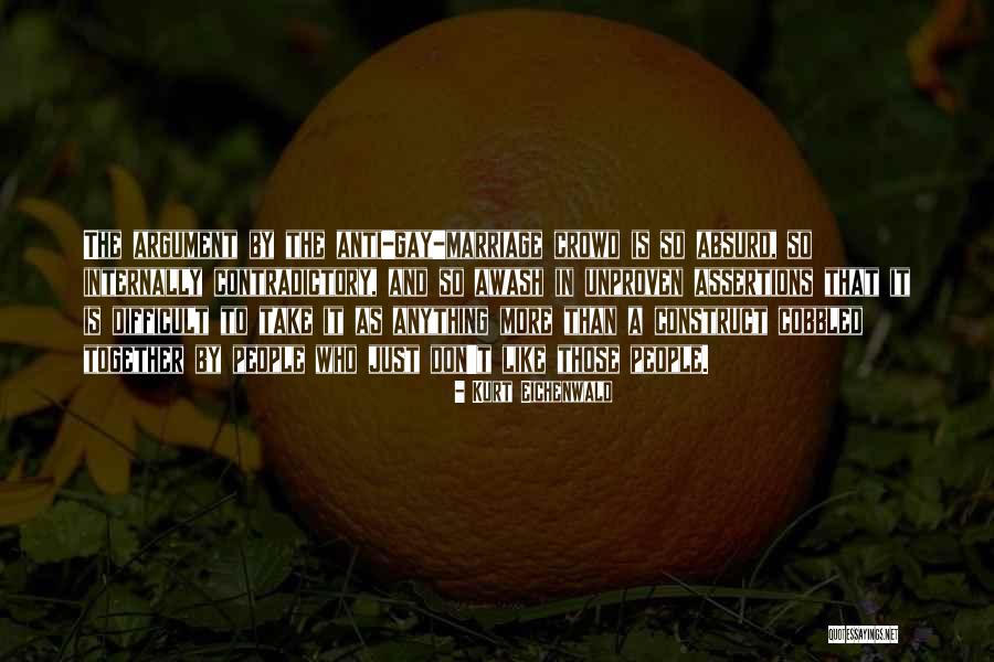 Anti People Quotes By Kurt Eichenwald Anti People Quotes By Kurt Eichenwald
