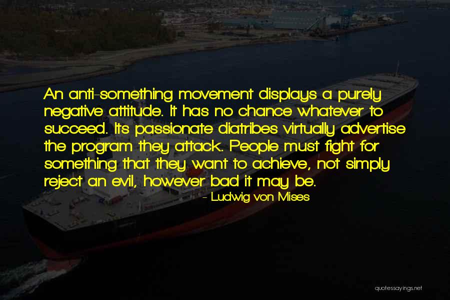 Anti People Quotes By Ludwig Von Mises Anti People Quotes By Ludwig Von Mises