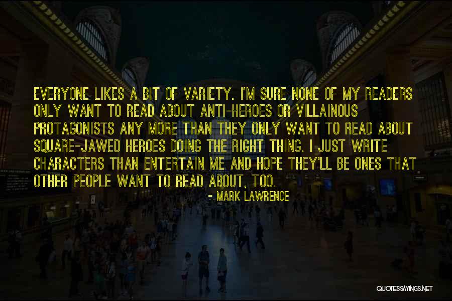 Anti People Quotes By Mark Lawrence Anti People Quotes By Mark Lawrence