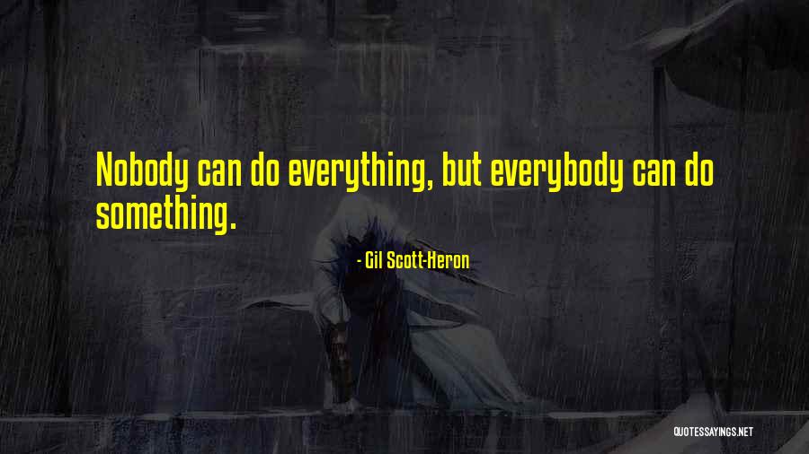 Anti Plastic Campaign Quotes By Gil Scott-Heron Anti Plastic Campaign Quotes By Gil Scott-Heron