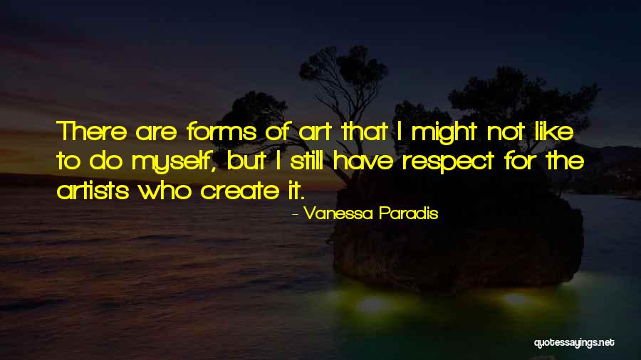 Anti Prejudice Quotes By Vanessa Paradis Anti Prejudice Quotes By Vanessa Paradis