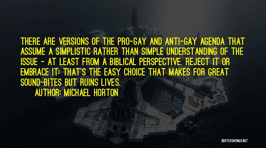 Anti Pro Choice Quotes By Michael Horton