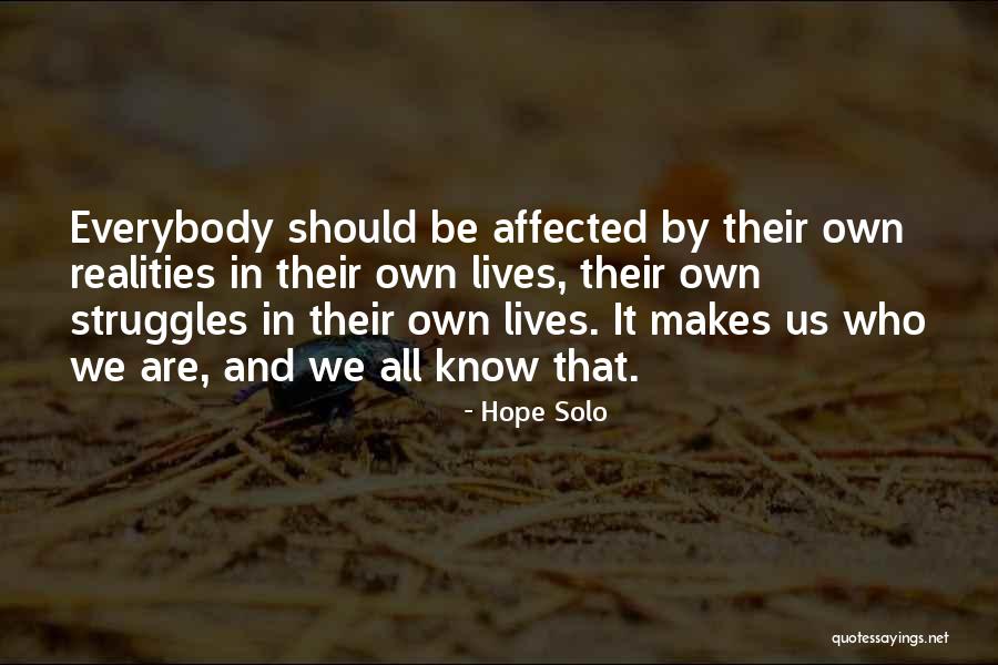 Anti Racist Organizations Quotes By Hope Solo Anti Racist Organizations Quotes By Hope Solo