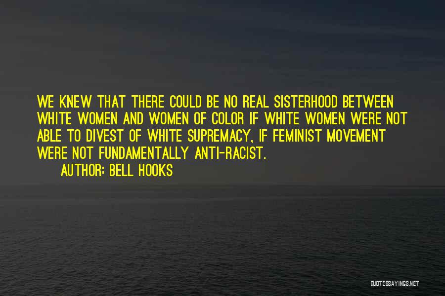 Anti Racist Quotes By Bell Hooks