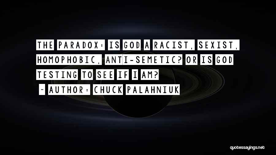 Anti Racist Quotes By Chuck Palahniuk