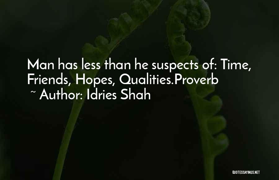 Anti Rapture Quotes By Idries Shah