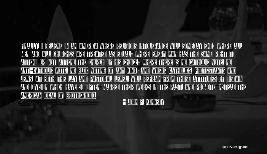 Anti Religious Right Quotes By John F. Kennedy Anti Religious Right Quotes By John F. Kennedy