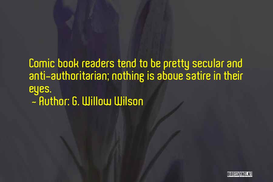 Anti Secular Quotes By G. Willow Wilson