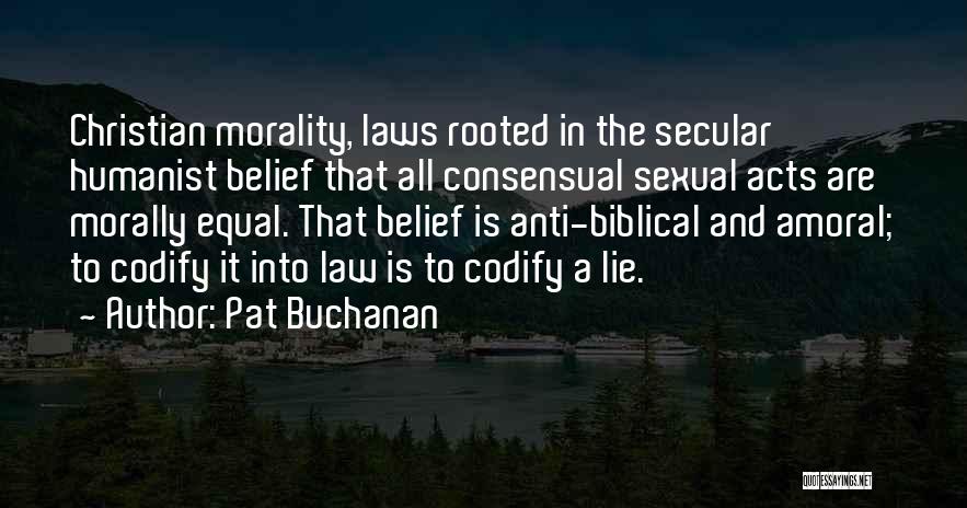 Anti Secular Quotes By Pat Buchanan