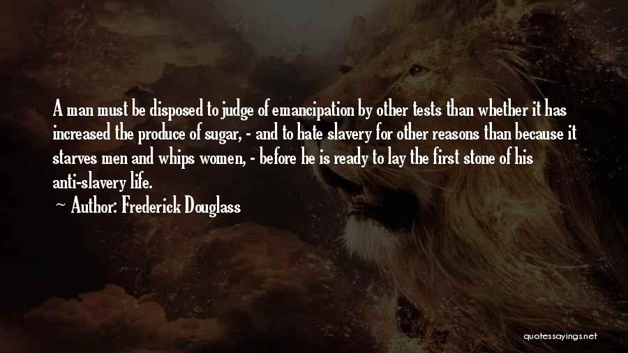 Anti Self Hate Quotes By Frederick Douglass