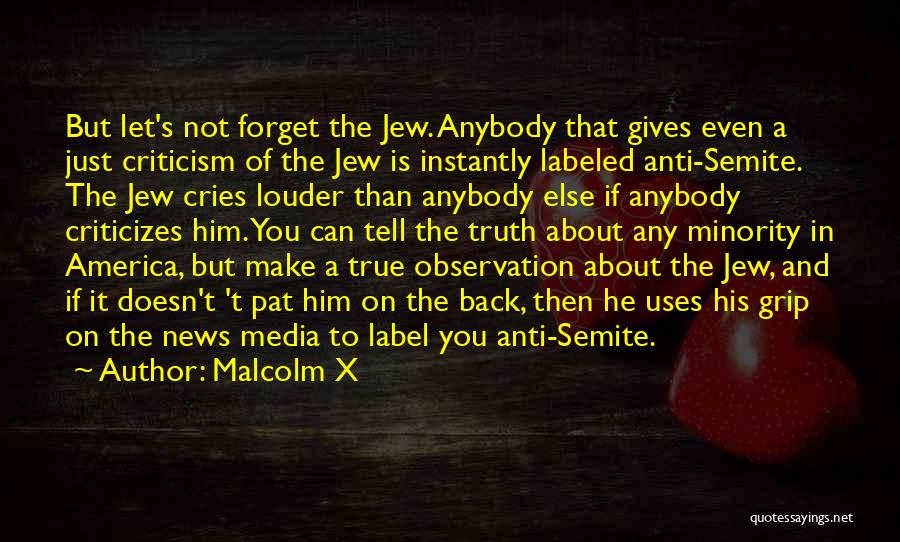 Anti Semite And Jew Quotes By Malcolm X