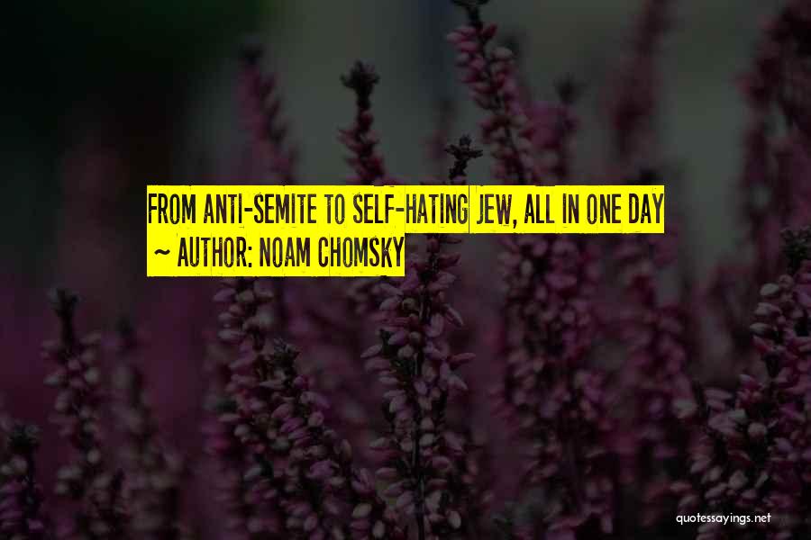 Anti Semite And Jew Quotes By Noam Chomsky