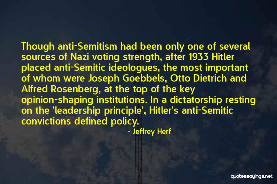 Anti Semitic Nazi Quotes By Jeffrey Herf