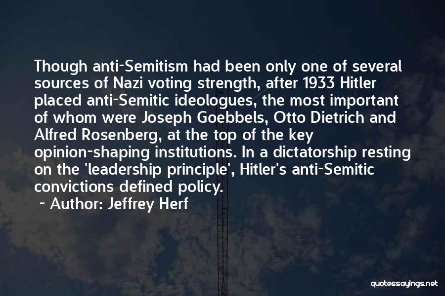 Anti Semitic Quotes By Jeffrey Herf