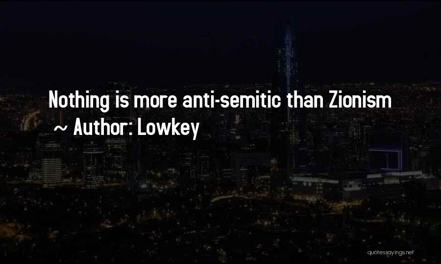 Anti Semitic Quotes By Lowkey
