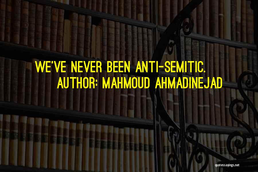 Anti Semitic Quotes By Mahmoud Ahmadinejad