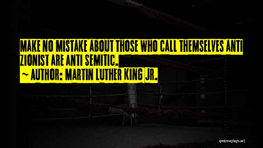 Anti Semitic Quotes By Martin Luther King Jr.