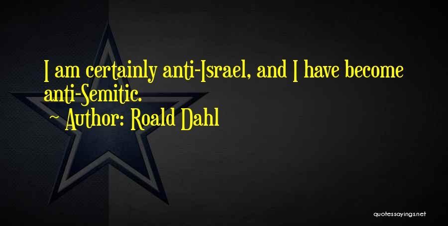 Anti Semitic Quotes By Roald Dahl