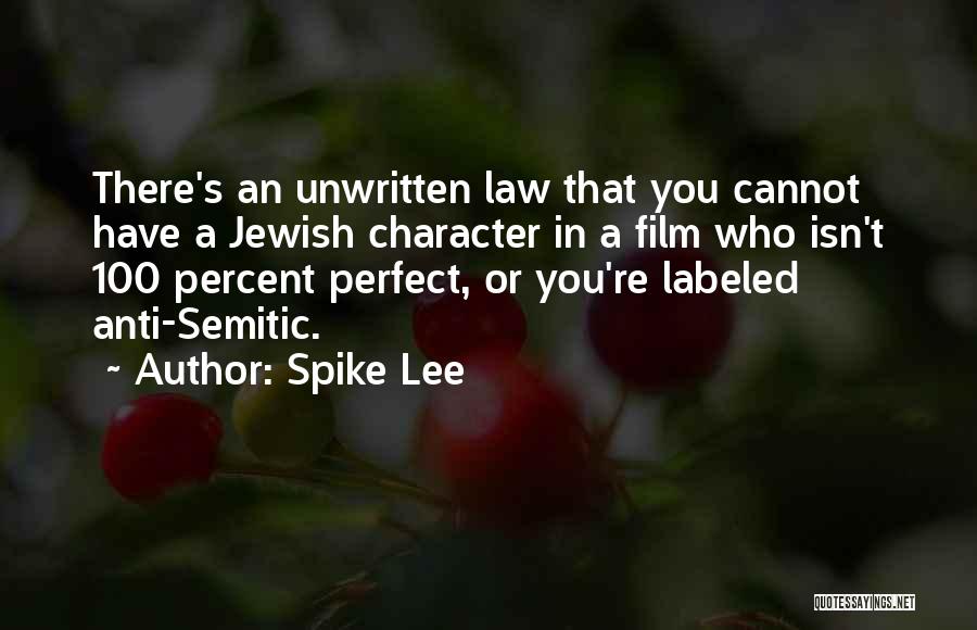 Anti Semitic Quotes By Spike Lee