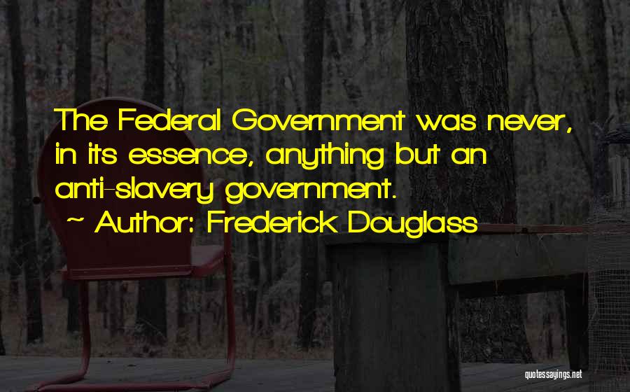 Anti Slavery Quotes By Frederick Douglass