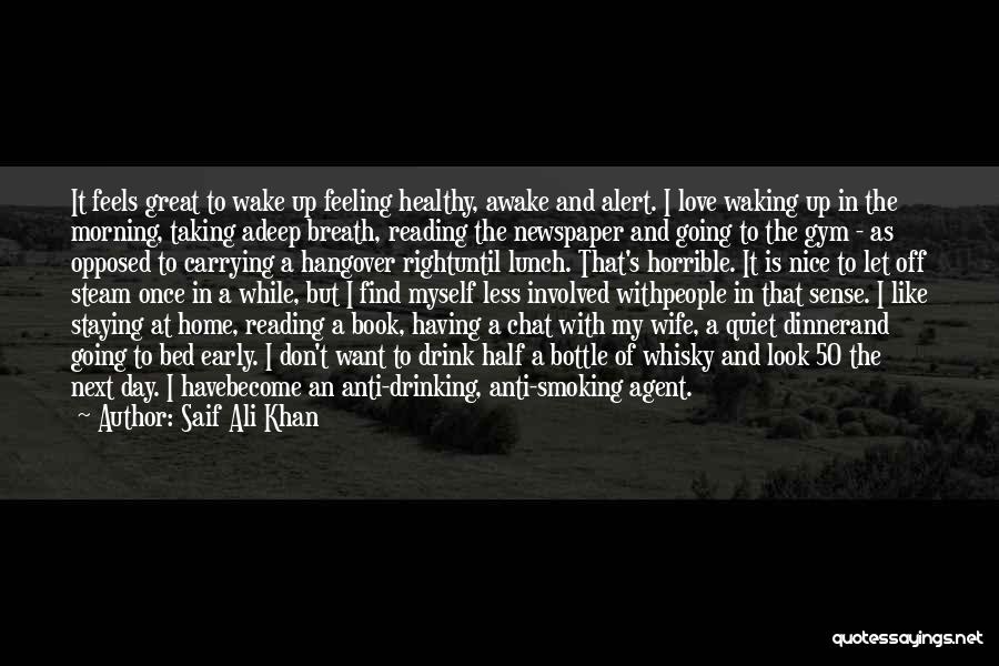 Anti Smoking Day Quotes By Saif Ali Khan