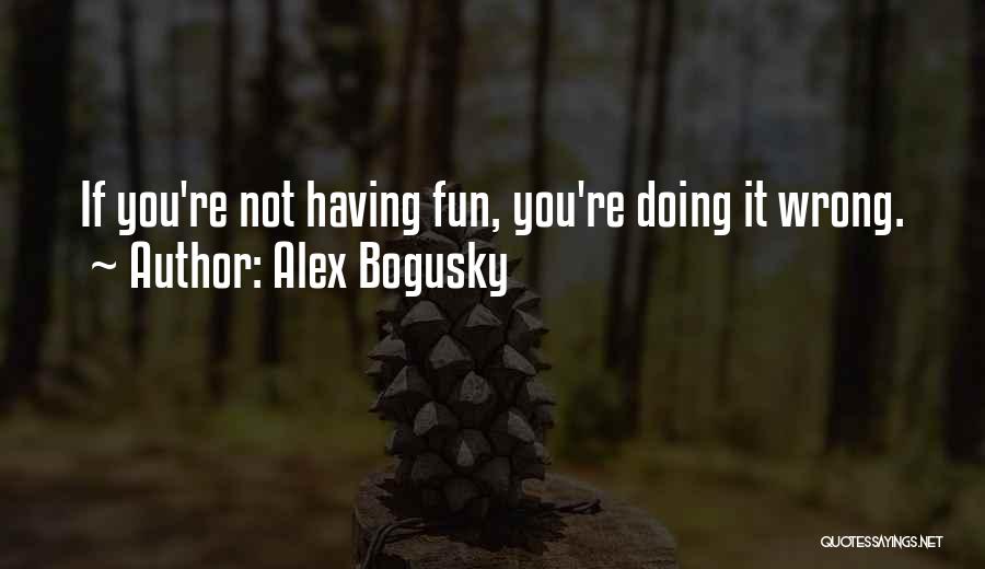 Anti Social Climber Quotes By Alex Bogusky