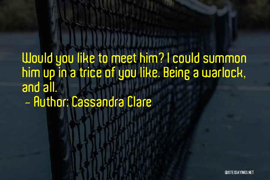 Anti Social Climber Quotes By Cassandra Clare