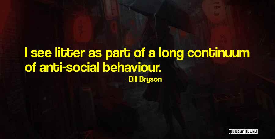 Anti Social Quotes By Bill Bryson Anti Social Quotes By Bill Bryson