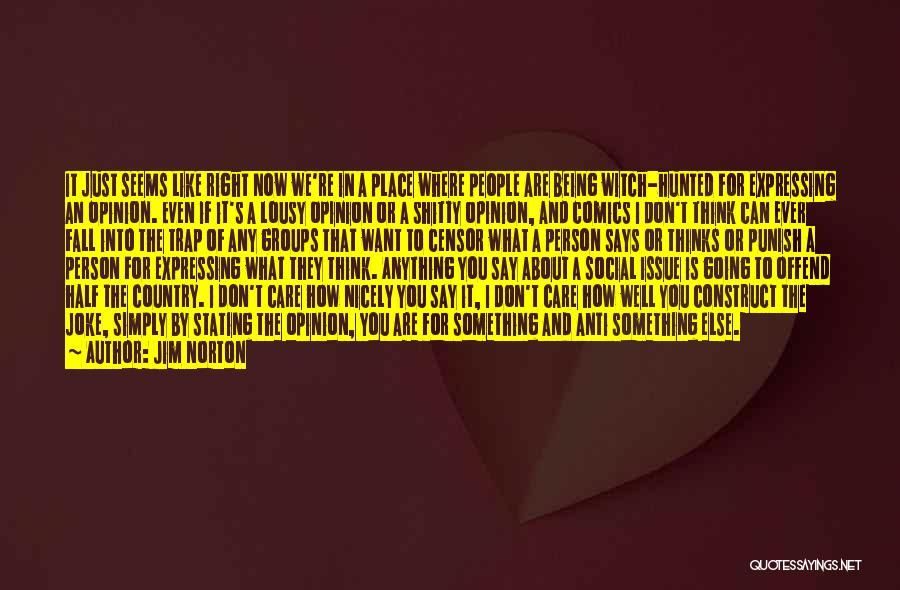 Anti Social Quotes By Jim Norton Anti Social Quotes By Jim Norton
