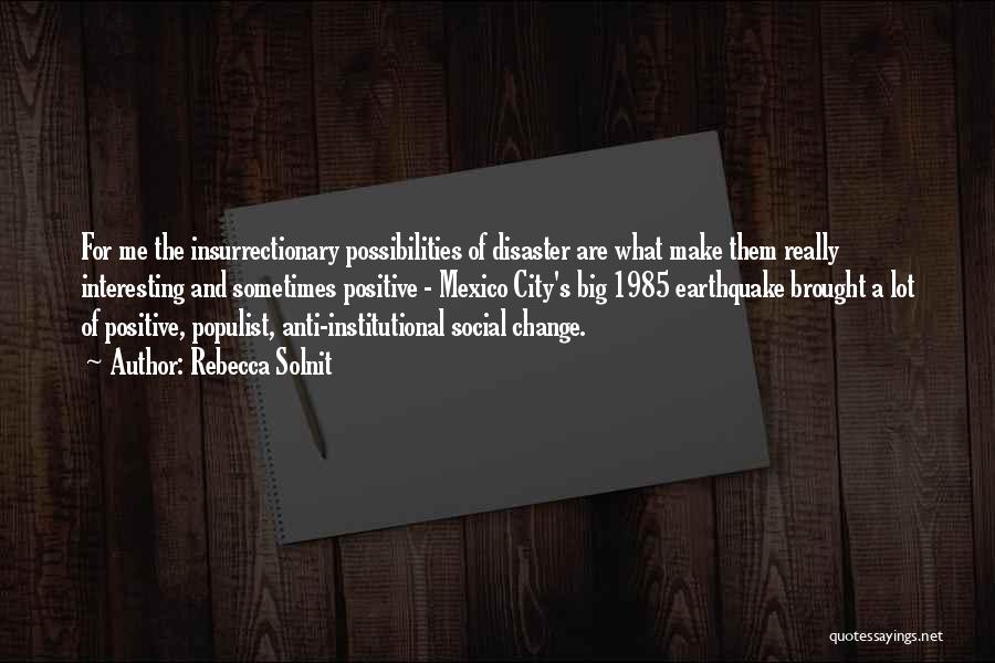 Anti Social Quotes By Rebecca Solnit Anti Social Quotes By Rebecca Solnit