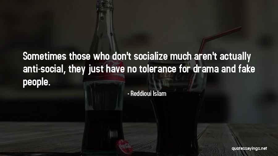 Anti Social Quotes By Reddioui Islam