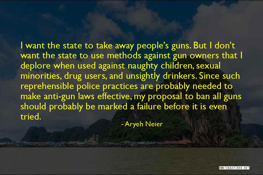 Anti State Quotes By Aryeh Neier