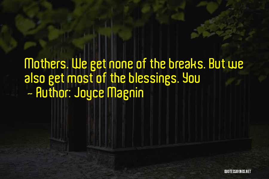 Anti Symbolism Quotes By Joyce Magnin