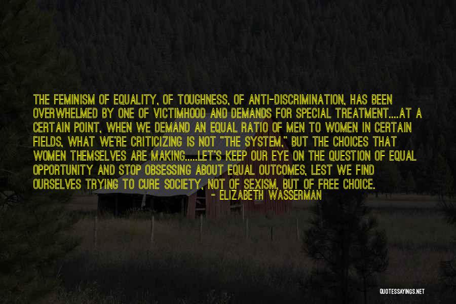 Anti System Quotes By Elizabeth Wasserman