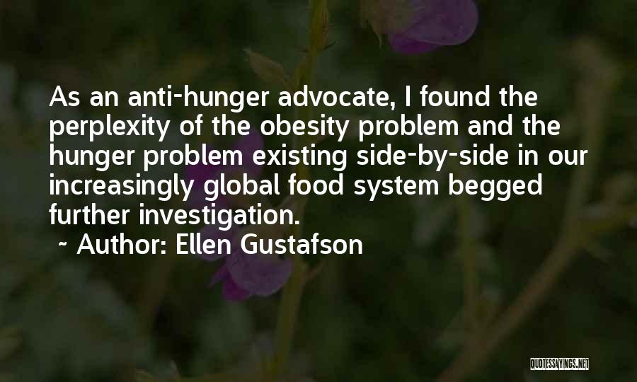 Anti System Quotes By Ellen Gustafson