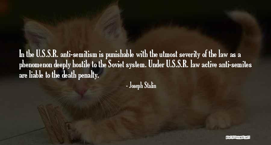 Anti System Quotes By Joseph Stalin