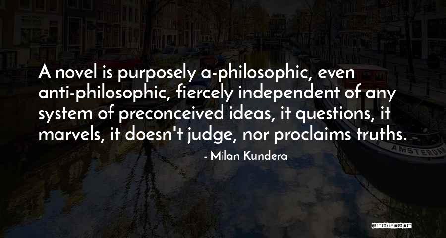 Anti System Quotes By Milan Kundera