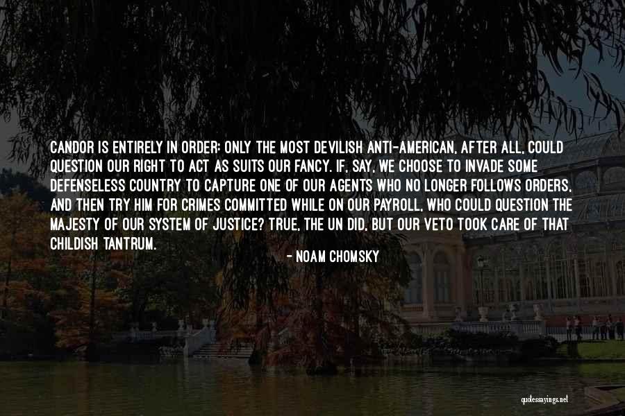 Anti System Quotes By Noam Chomsky